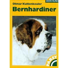Bernhardiner. Praktische Ratschl�ge f�r Haltung, Pflege und Erziehung