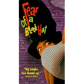 Fear of a Black Hat [VHS]