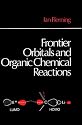 Frontier Orbitals and Organic Chemical Reactions