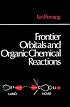 Frontier Orbitals and Organic Chemical Reactions