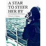 a star to steer her by a self teaching guide to offshore navigation