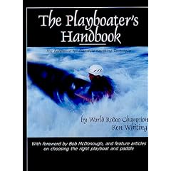 The Playboater's Handbook: The Reference for Freestyle Kayaking Technique