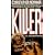 Killer (Lt. Joe Dante Novels)