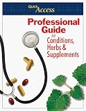 Quick Access: Professional Guide to Conditions, Herbs & Supplements