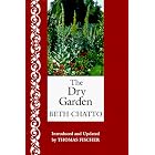 The Dry Garden by  Beth Chatto and Thomas Fischer
