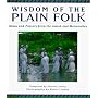 Wisdom of the Plain Folk: Songs and Prayers from the Amish and Mennonites