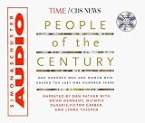 People Of The Century: One Hundred Men And Women Who Shaped The Last One Hundred Years
