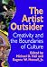 Books : The Artist Outsider: Creativity and the Boundaries of Culture
