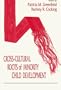 Bridging Cultures,Readings 4bk Set: Cross-Cultural Roots of Minority Child Development