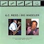 A.C. Reed And Big Wheeler ~ A.C. Reed & Big Wheeler
