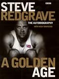 Steve Redgrave: A Golden Age - The Autobiography