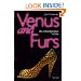 Venus and Furs: Cultural Politics of Fur