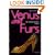 Venus and Furs: Cultural Politics of Fur