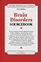 Brain Disorders Sourcebook: Basic Consumer Health Information (Health Reference Series)