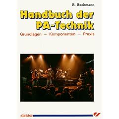 Handbuch der PA- Technik. Grundlagen, Komponenten, Praxis