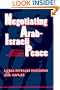 Negotiating Arab-Israeli Peace: Patterns, Problems, Possibilities (Indiana Series in Middle East Studies)