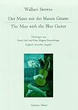 The Man with the Blue Guitar / Der Mann mit der blauen Gitarre (German and English Edition)