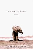 The White Bone: A Novel