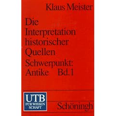 Einf�hrung in die Interpretation historischer Quellen - Schwerpunkt Antike, Band 1: Griechenland
