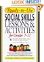 Ready-to-Use Social Skills Lessons & Activities for Grades 7 - 12