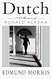 Dutch: A Memoir of Ronald Reagan