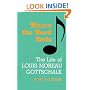 Where the Word Ends: The Life of Louis Moreau Gottschalk