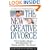 The New Creative Divorce: How to Create a Happier, More Rewarding Life During-And After-Your Divorce