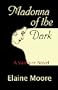 Madonna of the Dark