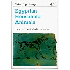 Egyptian Household Animals (Shire Egyptology)