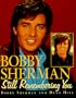Bobby Sherman : Still Remembering You