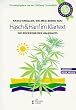 Hasch und Hanf im Klartext. Die R�ckkehr des Un-Krauts