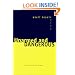 Unarmed and Dangerous: New and Selected Poems (Johns Hopkins: Poetry and Fiction)