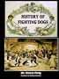 The History of Fighting Dogs