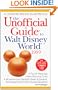 The Unofficial Guide to Walt Disney World 1999