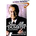Dumbth: The Lost Art of Thinking With 101 Ways to Reason Better & Improve Your Mind