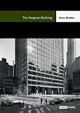 The Seagram Building: Building Blocks Series (Building Block Series)