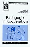 P&auml;dagogik in Kooperation - Zur Pr&auml;vention und Reduktion von Verhaltensproblemen - 