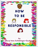 How to be Responsible