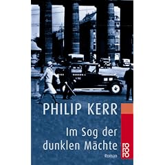 Im Sog der dunklen M�chte: Ein Fall f�r Bernhard Gunther
