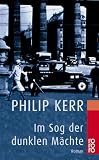 Im Sog der dunklen M�chte: Ein Fall f�r Bernhard Gunther