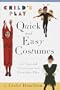 Child's Play: Quick and Easy Costumes