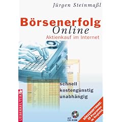 B�rsenerfolg online. Aktienkauf im Internet. Schnell, kosteng�nstig, unabh�ngig