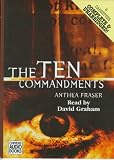 The Ten Commandments: Complete & Unabridged