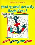 Best Travel Activity Book Ever! (Backseat Books) Rand McNally