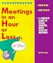 Meetings in an hour or less--