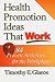 Health Promotion Ideas That Work