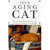 your aging cat how to keep your cat physically and mentally healthy into old age