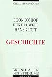 Grundlagen des Studiums der Geschichte: Eine Einführung