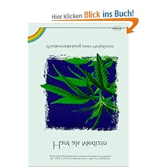 Hanf als Medizin. Wiederentdeckung einer Heilpflanze