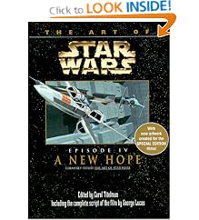 The Art of Star Wars, Episode IV - A New Hope